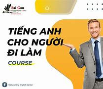 Dạy Kèm Tiếng Anh Cho Người Đi Làm